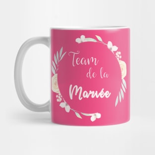 team de la mariée Mug